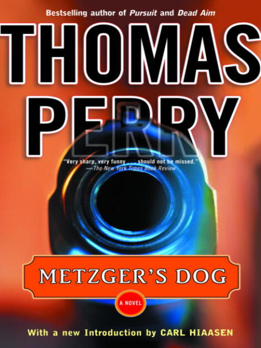 Title details for Metzger's Dog by Thomas Perry - Available